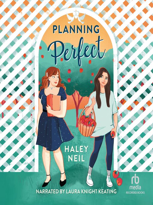 Title details for Planning Perfect by Haley Neil - Available